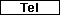 Tel